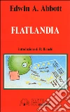 Flatlandia libro di Abbott Edwin A.