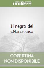 Il negro del «Narcissus» libro