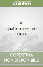 Al quattordicesimo cielo libro