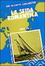 La sfida romantica libro