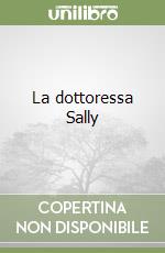 La dottoressa Sally libro