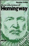 Invito alla lettura di Ernest Hemingway libro di Cecchin Giovanni