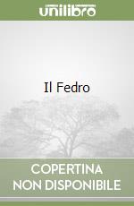 Il Fedro libro usato