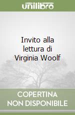 Invito alla lettura di Virginia Woolf