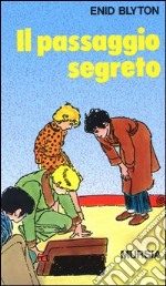 Il passaggio segreto libro