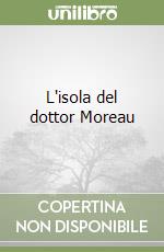 L'isola del dottor Moreau libro