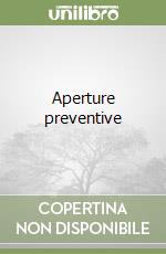 Aperture preventive