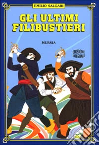 Gli ultimi filibustieri