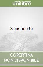 Signorinette