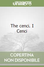 The cenci. I Cenci libro