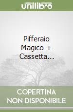 Pifferaio Magico + Cassetta... libro