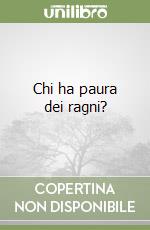 Chi ha paura dei ragni? libro