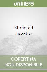 Storie ad incastro libro