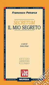 Secretum. Il mio segreto. Ediz. italiana e latina