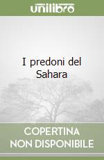 I predoni del Sahara