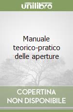 Manuale teorico-pratico delle aperture libro