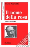 Come leggere «Il nome della rosa» di Umberto Eco libro