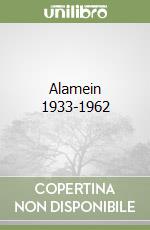 Alamein 1933-1962 libro