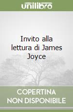 Invito alla lettura di James Joyce