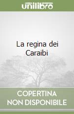 La regina dei Caraibi