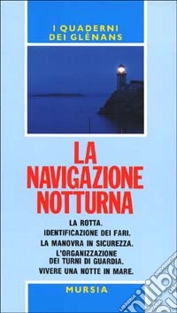 La navigazione notturna