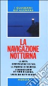 La navigazione notturna libro