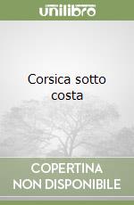 Corsica sotto costa libro