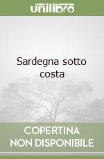 Sardegna sotto costa libro