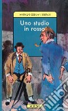 Uno studio in rosso libro