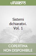 Sistemi dichiarativi. Vol. 1 libro