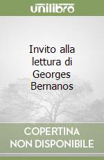 Invito alla lettura di Georges Bernanos