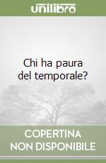 Chi ha paura del temporale? libro