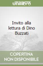 Invito alla lettura di Dino Buzzati libro