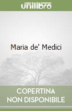 Maria de' Medici libro