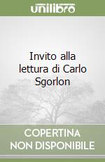 Invito alla lettura di Carlo Sgorlon