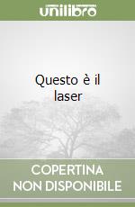 Questo è il laser libro