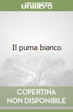 Il puma bianco libro