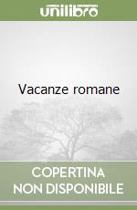 Vacanze romane libro