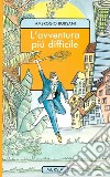 L'avventura più difficile libro