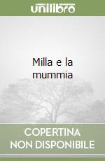 Milla e la mummia libro