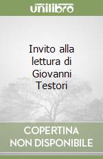 Invito alla lettura di Giovanni Testori libro