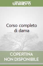 Corso completo di dama