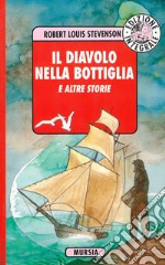 Il diavolo nella bottiglia e altre storie libro