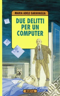 Due delitti e un computer