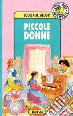 Piccole donne. Ediz. integrale libro