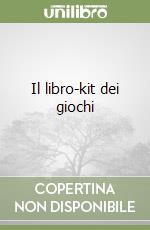 Il libro-kit dei giochi libro