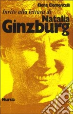 Invito alla lettura di Natalia Ginzburg libro