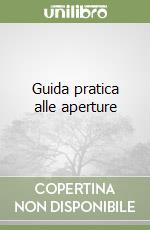 Guida pratica alle aperture libro