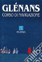 Glénans. Corso di navigazione libro