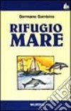 Rifugio mare libro